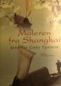 Billede af bogen Maleren fra Shanghai. ** Billede af bogen Maleren fra Shanghai. **