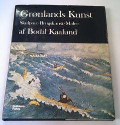 Billede af bogen Grønlands kunst - Skulptur, Brugskunst, Maleri