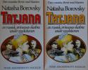 Billede af bogen Tatjana- en russisk prinsesses skæbne under revolutionen