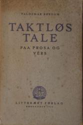 Billede af bogen Taktløs tale - paa prosa og vers (Taktløs tale - på prosa og vers).