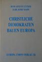 Billede af bogen Christliche Demokraten Bauen Europa