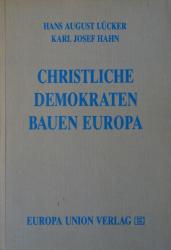 Billede af bogen Christliche Demokraten Bauen Europa