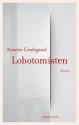 Billede af bogen Lobotomisten Billede af bogen Lobotomisten