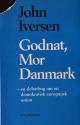 Billede af bogen Godnat, Mor Danmark - en debatbog om en demokratisk europæisk union