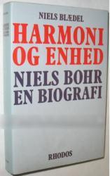 Billede af bogen Harmoni og Enhed. En Niels Bohr biografi