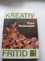 Billede af bogen Kreativ Fritid. Finere håndarbejde. Billede af bogen Kreativ Fritid. Finere håndarbejde.