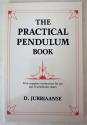 Billede af bogen The practical pendulum book. With complete instructions for use and 38 pendulum charts