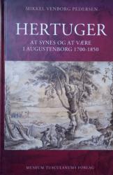 Billede af bogen Hertuger - At synes og at være i Augustenborg 1700-1850