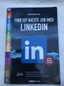 Billede af bogen Find dit næste job med Linkedin. Styrk dit professionelle netværk.