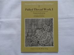 Billede af bogen Pulled Thread Work I - Sammentrækssyning