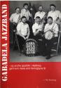 Billede af bogen Gabadela Jazzband - og andre jazzfolk i Aalborg gennem mere end femogtyve år