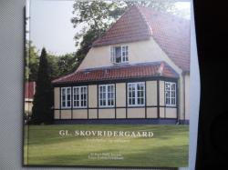 Billede af bogen GL. SKOVRIDERGAARD -fordybelse og velvære