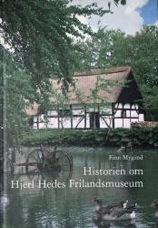 Billede af bogen Historien om Hjerl Hedes Frilandsmuseum