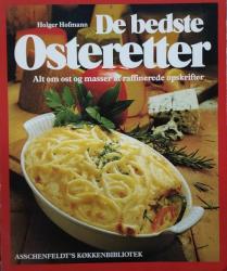 Billede af bogen De bedste Osteretter -Alt om ost og masser af raffinerede opskrifter