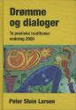 Billede af bogen Drømme og dialoger - to poetiske traditioner omkring 2000 Billede af bogen Drømme og dialoger - to poetiske traditioner omkring 2000
