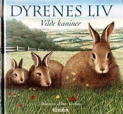 Billede af bogen DYRENES LIV Vilde  kaniner