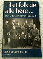 Billede af bogen Til et folk de alle høre - Den jødiske minoritet i Danmark