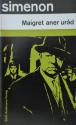 Billede af bogen Maigret aner uråd – Maigret bog nr .2