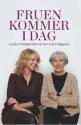 Billede af bogen Fruen kommer i dag - Cecilie Frøkjær interviewer Lise Nørgaard Billede af bogen Fruen kommer i dag - Cecilie Frøkjær interviewer Lise Nørgaard