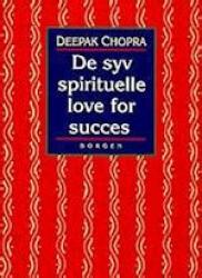 Billede af bogen De syv spirituelle love for succes - en praktisk vejledning til indfrielse af dine drømme 