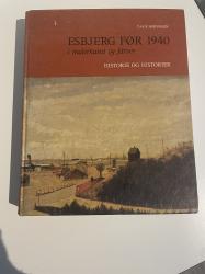 Billede af bogen Esbjerg før 1940 i malerkunst og farver 