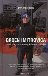 Billede af bogen Broen i Mitrovica - anekdoter, fordomme og kultursammenstød