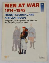 Billede af bogen French Colonial and African Troops - Sergeant, 1er Regiment de Marche de Zouaves, France 1914 