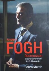 Billede af bogen Anders Fogh Rasmussen -  en dansk statsminister i det 21. århundrede