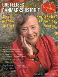 Billede af bogen Gretelises Danmarkshistorie - Jesus, pengene og livet - Kærligheden, kampen og kloden