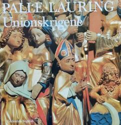 Billede af bogen Palle Laurings Danmarkshistorie – Bind 5: Unionskrigene