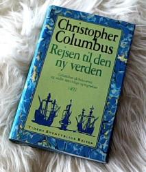 Billede af bogen Christopher Columbus - Rejsen til den ny verden