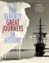 Billede af bogen The Seventy Great Journeys in History. (Engelsk) Billede af bogen The Seventy Great Journeys in History. (Engelsk)