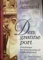 Billede af bogen Den Grønne port ** Billede af bogen Den Grønne port **