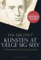 Billede af bogen Kunsten at vælge sig selv - Om Kierkegaard, coaching og ledelse Billede af bogen Kunsten at vælge sig selv - Om Kierkegaard, coaching og ledelse