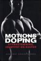 Billede af bogen Motionsdoping - Styrketræning, identitet og kultur Billede af bogen Motionsdoping - Styrketræning, identitet og kultur