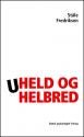 Billede af bogen Uheld og Helbred Billede af bogen Uheld og Helbred