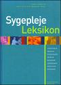 Billede af bogen Sygeplejeleksikon Billede af bogen Sygeplejeleksikon