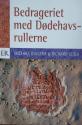 Billede af bogen Bedrageriet med Dødehavsrullerne Billede af bogen Bedrageriet med Dødehavsrullerne