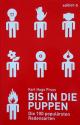 Billede af bogen Bis in die Puppen - Die 100 populärsten Redensarten Billede af bogen Bis in die Puppen - Die 100 populärsten Redensarten
