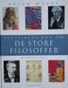 Billede af bogen Politikens bog om de store filosoffer - Fra Sokrates til Popper Billede af bogen Politikens bog om de store filosoffer - Fra Sokrates til Popper