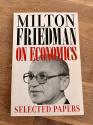 Billede af bogen Milton Friedman on Economics: Selected Papers Billede af bogen Milton Friedman on Economics: Selected Papers