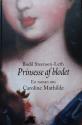 Billede af bogen Prinsesse af blodet - en roman om Caroline Mathilde Billede af bogen Prinsesse af blodet - en roman om Caroline Mathilde
