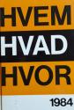Billede af bogen HVEM HVAD HVOR 1984 Billede af bogen HVEM HVAD HVOR 1984