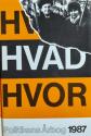 Billede af bogen HVEM HVAD HVOR 1987 -Politikens Årbog Billede af bogen HVEM HVAD HVOR 1987 -Politikens Årbog