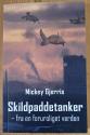 Billede af bogen Skildpaddetanker - fra en foruroliget verden. Billede af bogen Skildpaddetanker - fra en foruroliget verden.