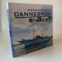 Billede af bogen Kongeskibet Dannebrog Billede af bogen Kongeskibet Dannebrog