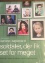 Billede af bogen Børnene i baglandet til soldater, der fik set** for meget Billede af bogen Børnene i baglandet til soldater, der fik set** for meget
