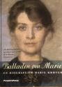 Billede af bogen Balladen om Marie ** En biografi om Marie Krøyer Billede af bogen Balladen om Marie ** En biografi om Marie Krøyer