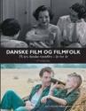 Billede af bogen Danske film og filmfolk - 75 års danske tonefilm - år for år Billede af bogen Danske film og filmfolk - 75 års danske tonefilm - år for år