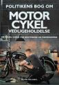 Billede af bogen Politikens bog om motorcykelvedligeholdelse Billede af bogen Politikens bog om motorcykelvedligeholdelse